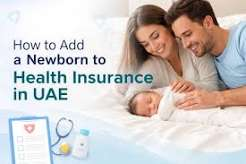 Does Health Insurance Cover Newborn Care in the UAE?